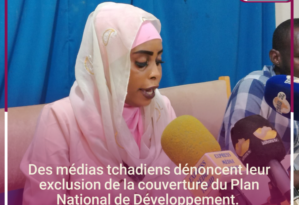 Des médias tchadiens dénoncent leur exclusion de la couverture du Plan National de Développement.